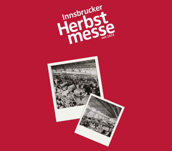 Innsbrucker Herbstmesse - seit 1923 | © Congress Messe Innsbruck / Canva Innsbrucker Herbstmesse - seit 1923 | © Congress Messe Innsbruck / Canva